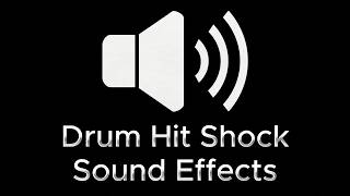 DRUM HIT SHOCK Sound Effects | shocked background sound effects (No Copyright)