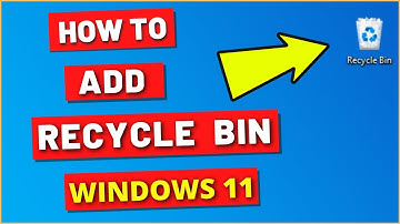 How to Add Recycle Bin to Your Desktop on Windows 11