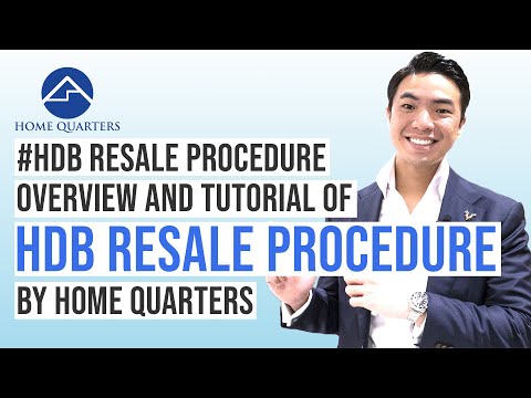 HDB Resale Procedure Overview and Step-by-Step Tutorial by Home Quarters