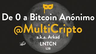 De 0 a Bitcoin Anónimo con Arkad  L28
