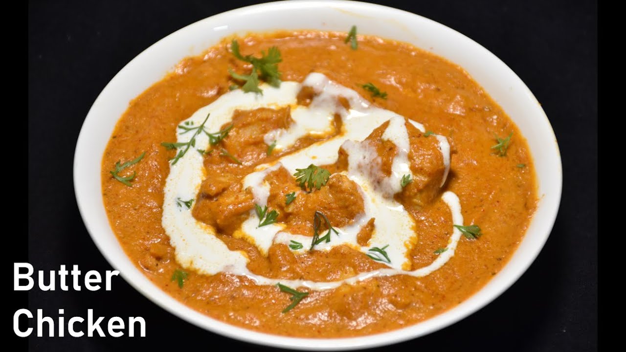 Butter Chicken Recipe बटर चिकन How to make Butter Chicken Chicken
