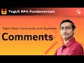 How to do comments in TagUI RPA?