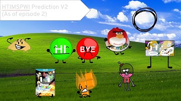 Hello This Is My Show Please Watch It Prediction V2 (As of episode 2)