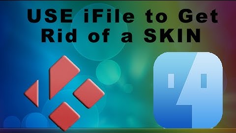 How to Fix KODI Skin Issues on iPad with iFile