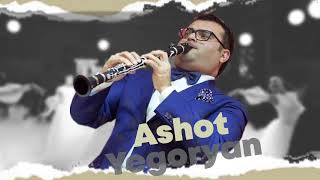 ASHOT YEGORYAN HARSI PAR + SHARAN #klarnet #clarinet