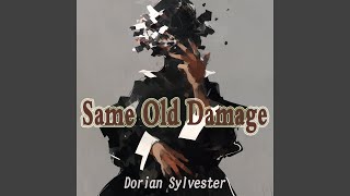Same Old Damage