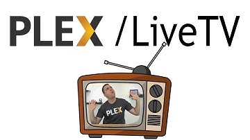 Plex DVR now has Live TV!