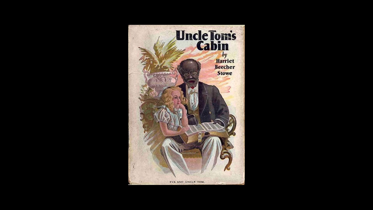 The Story of Uncle Tom's Cabin YouTube