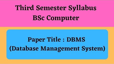 Degree 3rd sem computer syllabus (DBMS) #sem3 #semester3 #degreeclasses #bsc #degree_exams