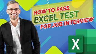 how to pass excel test for job interview: job candidates refresher tutorial