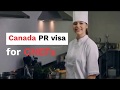 Canada PR and Study Visa for CHEF