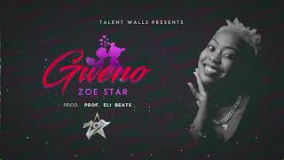 Zoe Star - Gweno Official Audio