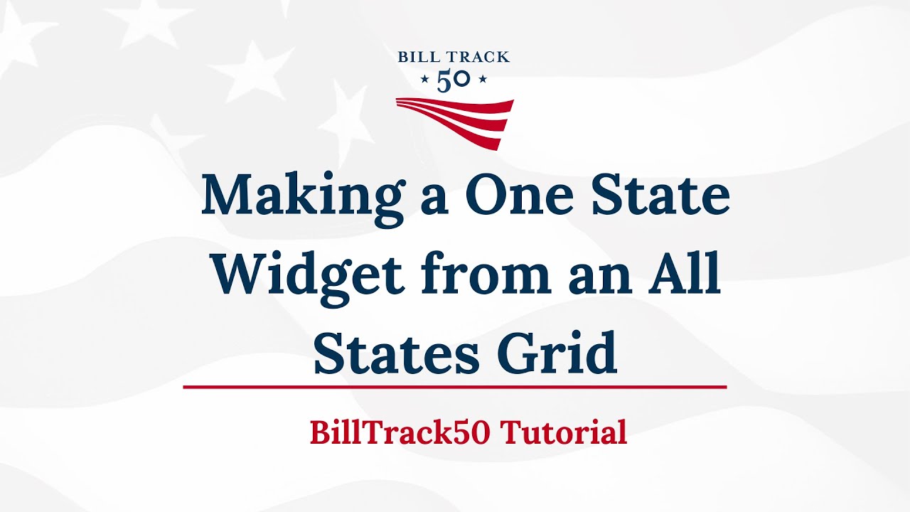 BillTrack50 Tutorial - Making a One State Widget from an All States ...
