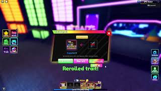 Trait rerolling 130 times in Anime Adventures