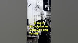 Siapa Sih Yang Tidak Tau Penemu Hebat Yang Satu Ini? Thomas Alva Edison 😉#videoterbaru #facts