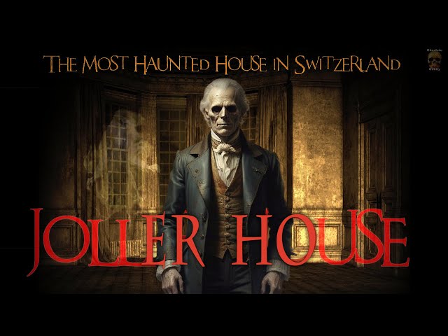 The Most Haunted House in Switzerland - True Paranormal