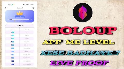 boloup aap main level kaise badhae || How to increase level in bolo up app