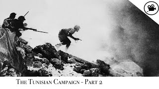 Battlefield - The Tunisian Campaign - Part 2 by Documentary Base 38,662 views 4 years ago 50 minutes