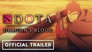 DOTA: Dragon's Blood - Official Teaser Trailer (2021)