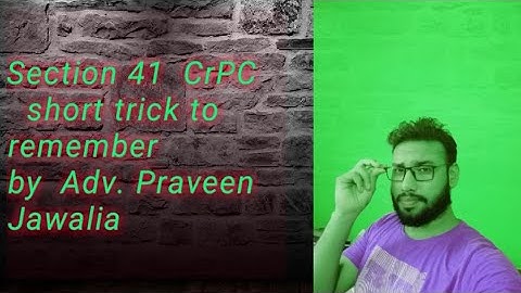 Section 41 of CrPC, arrest without warrant. Short tricks