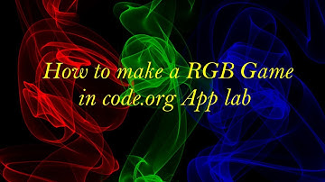 How to make a RGB Game in code.org App lab