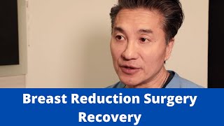 How Long Does Breast Reduction Surgery Recovery Take?  Houston Cosmetic Surgeon Explains