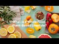 What is a whole food plantbased diet