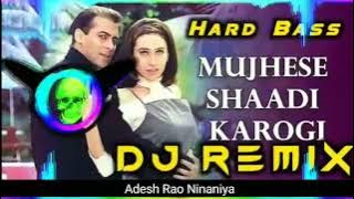 Raat Ko Aaunga Main Dj Remix Hard Bass | Mujhse Shaadi Karogi Dj Remix | Hindi Song Dj Remix 2022