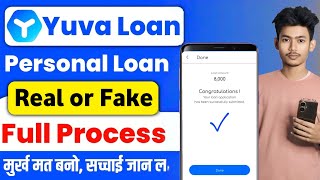 New Yuva loan 2025 | Yuva app se loan kaise le | Yuva loan real or fake | Yuva loan review