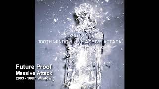 Massive Attack - Future Proof