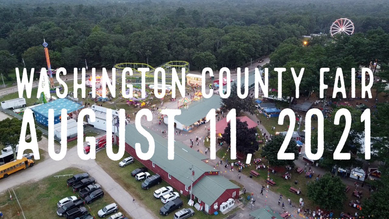 Washington County Fair 2021 August 11, 2021 YouTube