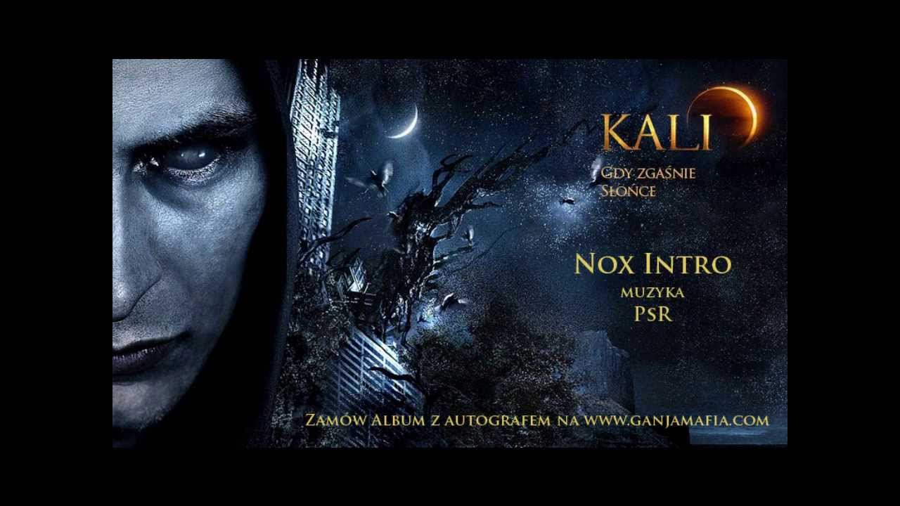 Ver 01. Kali - Nox intro (prod. PSR) en YouTube Ver 01. Kali - Nox intro (prod. PSR) en YouTube