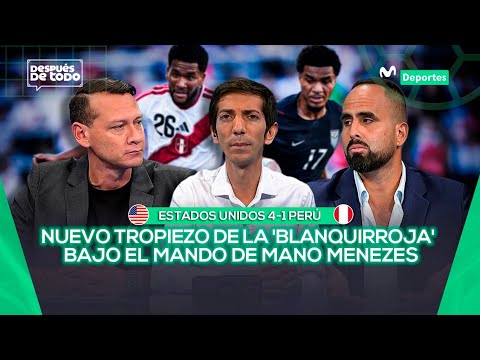 UNITED STATES 4-1 PERU: THIRD DEFEAT OF THE MANO MENEZES ERA | AFTER ALL