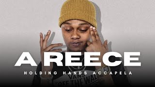 A Reece Holding Hands Accapela 