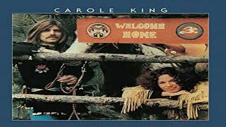 Welcome Home  CAROLE KING