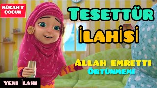 Tesettür ilahisi (ÖRTÜNÜRÜM BEN Allah için ..)