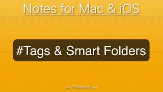 Information How to use Tags & Smart folders in Notes for Mac! Guide