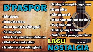 FULL ALBUM D'PASPOR  Lagu Galau \u0026 Nostalgia Zaman Sekolah Paling Nempel di Hati