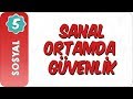 5. Sınıf Sosyal Bilgiler | Sanal Ortamda Güvenlik