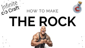 How to make The Rock in Infinite Craft?