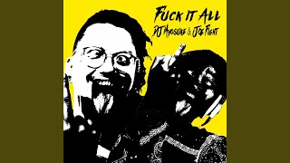 Fuck It All