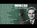 The melodious  mukesh hit song  old bollywood hits  mukesh special 