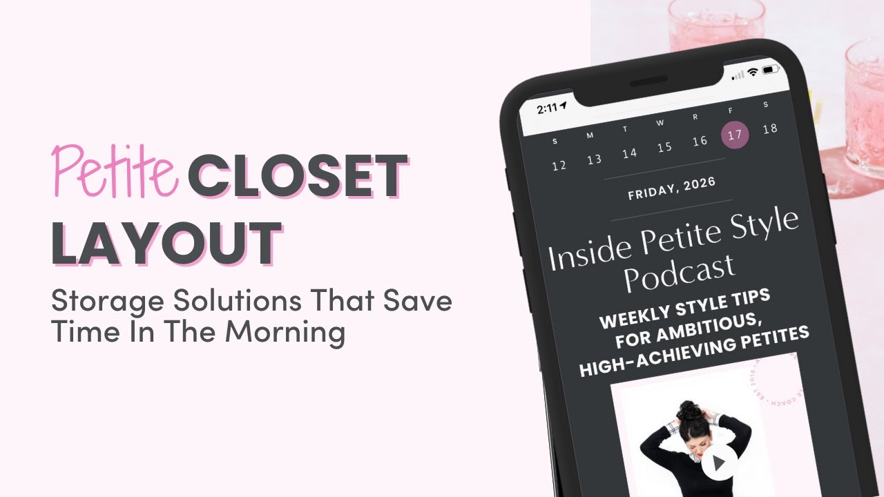 26: Closet Organization for Petites: Closet Layout and Storage Solutions That Save Time