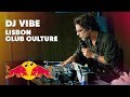 DJ Vibe on Lisbon&#39;s Early Club Culture and Tribal House | Red Bull Music Academy