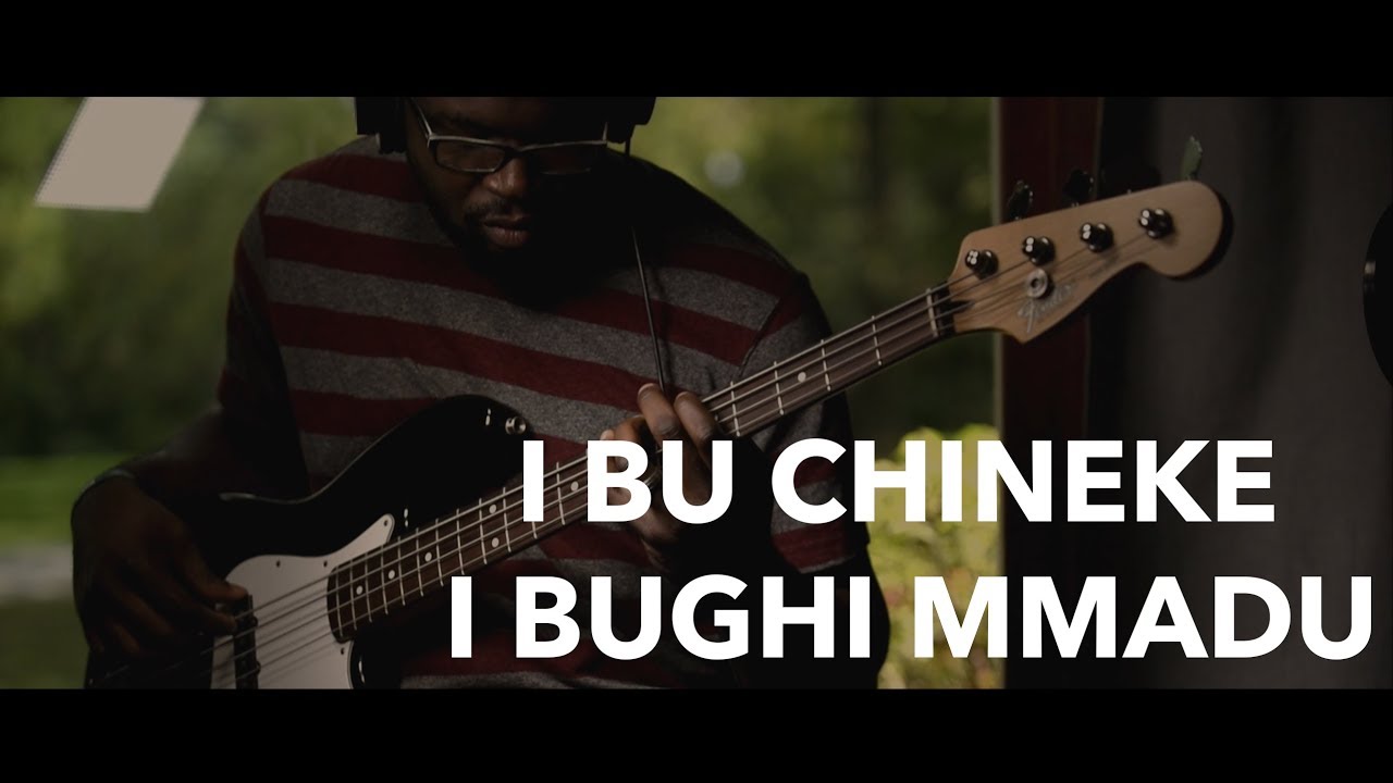 I Bu Chineke I Bughi Mmadu