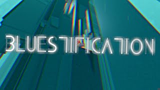 Bluestification [Tier 14] - Completion