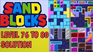 Sand Blocks Puzzle Game Level 76 to 80 Solution 