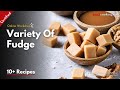 Variety of Fudge Online Class Promo | Lonavala Special Fudge | Fudge Recipe