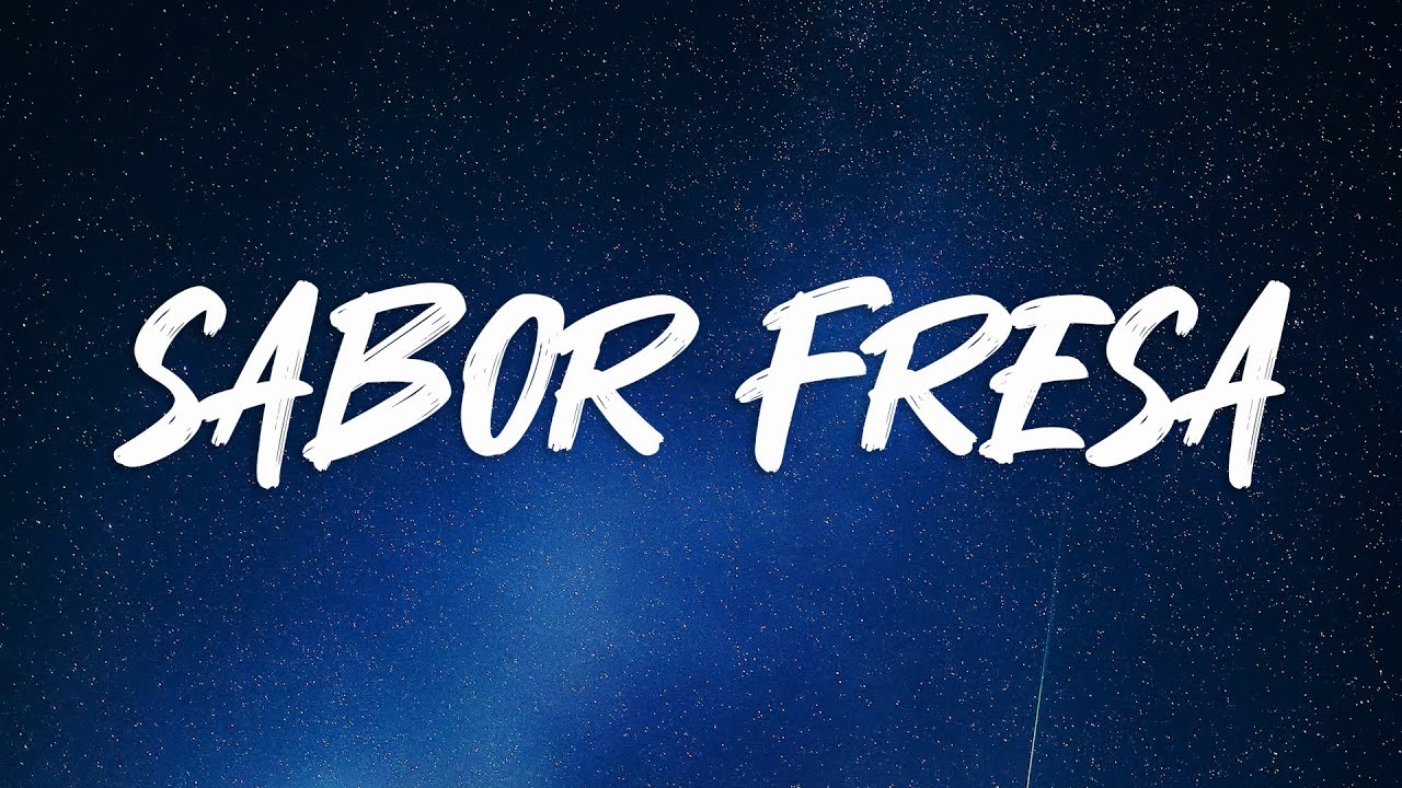 Fuerza Regida - SABOR FRESA (Letra Lyrics) | Conmigo Letra - YouTube Music