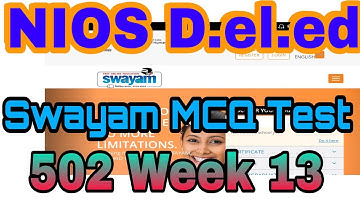 NIOS D el.ed Swayam MCQ Test 502 week 13
